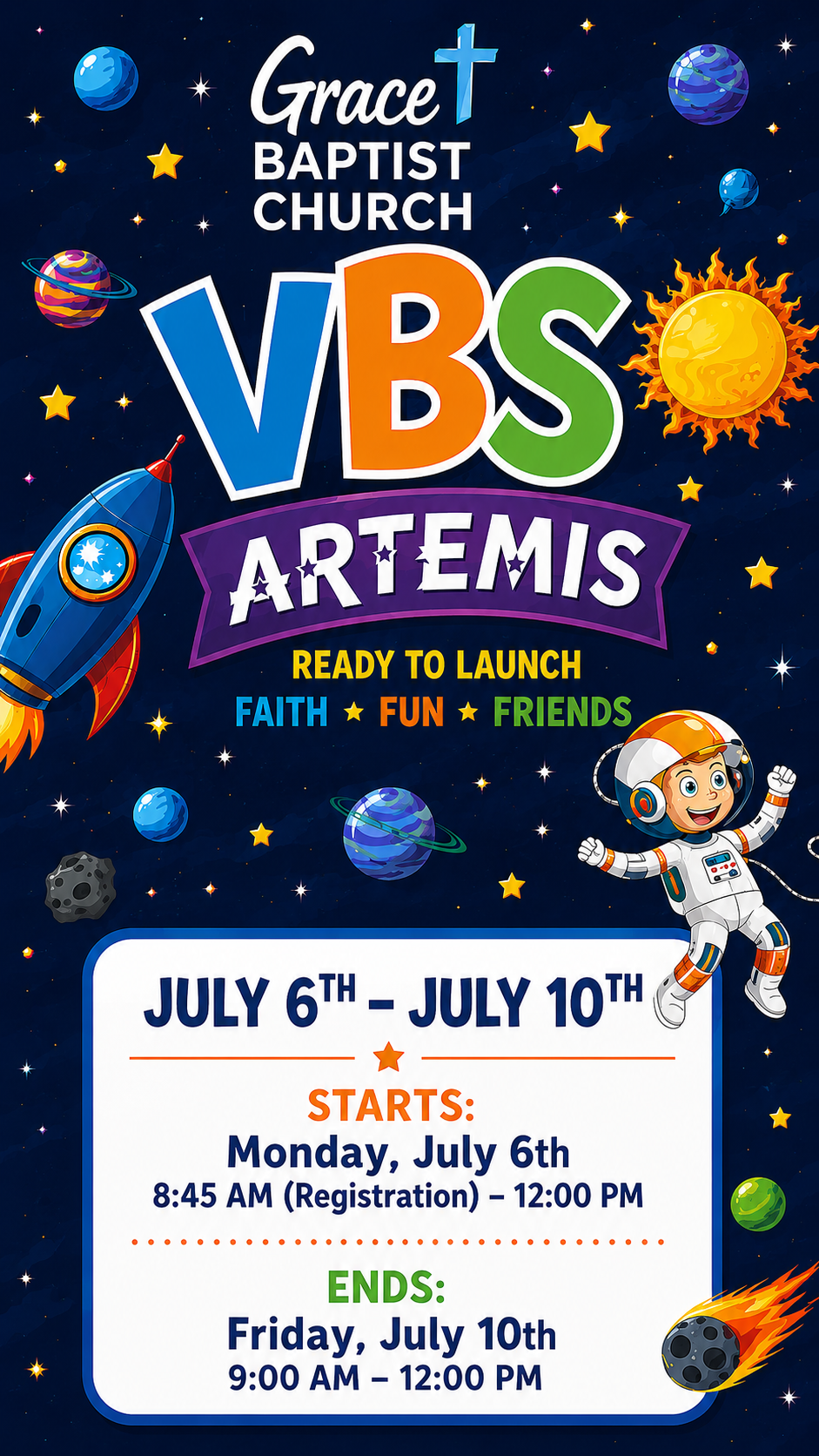 Grace Baptist Church VBS Artemis Ready to Launch space-themed event graphic with dates July 6th through July 10th and daily times.